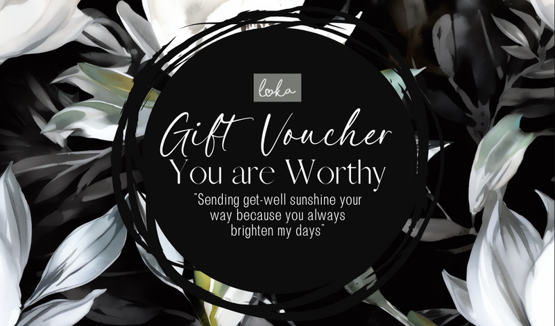 Loka Gift Card - You are Worthy